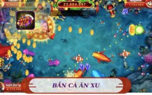 BẮN CÁ ĂN XU ONLINE RIKVIP 3D ĐỈNH CAO