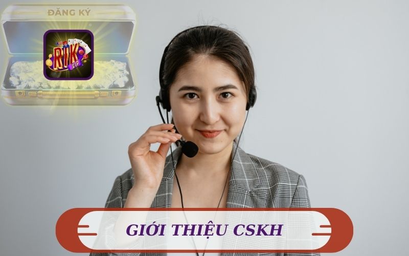 GIỚI THIỆU DỊCH VỤ CHĂM SÓC KHÁCH HÀNG