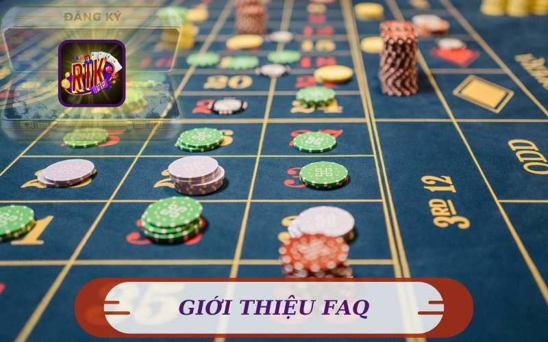 GIỚI THIỆU FAQ